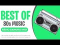 BEST OF 80s  MUSIC | Rádio Samurai Way (SW)