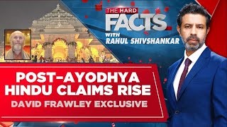 Ram Mandir | Post Ayodhya Hindu Claims Rise'- David Frawley | The Hard Facts With Rahul Shivshankar