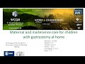 WCQR2024_169296: Maternal and maitenence care for children with gastostomy at home