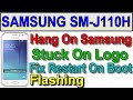 Samsung J1 ACE J110H Hang on Logo Stock Rom Firmware Fix Flash File | Urdu Hindi