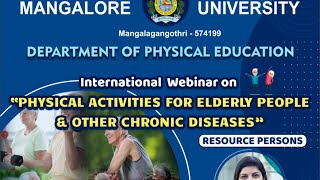 International Webinar on "Physical Activities for Elderly People & Other Chronic Diseases"
