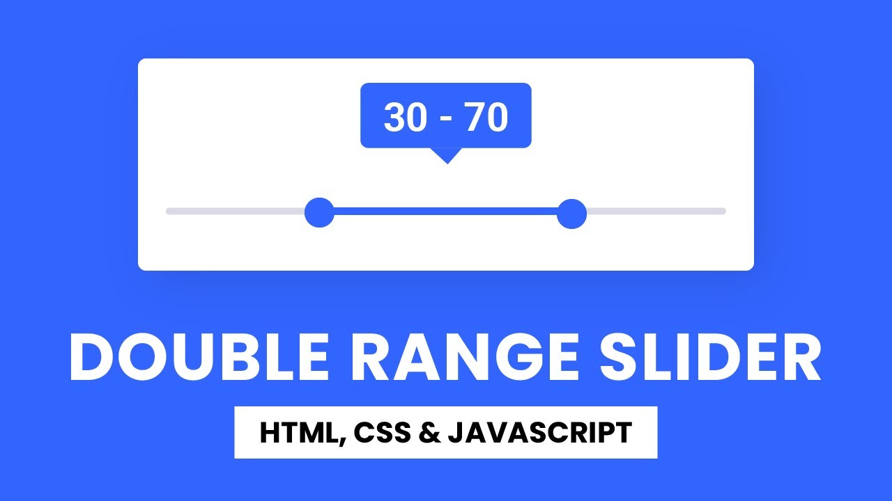 Double Range Slider | HTML, CSS, Javascript | With Source Code - YouTube