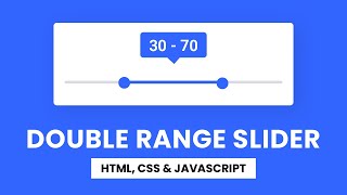 Double Range Slider | HTML, CSS, Javascript | With Source Code