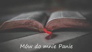 Mów do mnie Panie