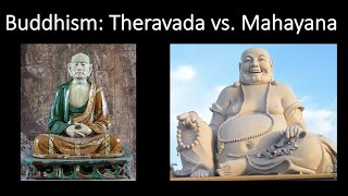 How Is Theravada Buddhism Different from Mahayana Buddhism?