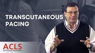 Transcutaneous Pacing | ACLS Certification Association