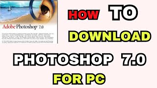 How to download adobe photoshop 7.0 PC | adobe Photoshop download kaise kare PC