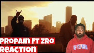 Propain- It Aint Safe Outside ft ZRo | Reaction