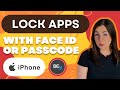 How to Lock Individual Apps Using Face ID or Passcode