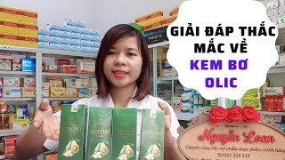 Kem bơ Olic chính hãng giá bao nhiêu, mua ở đâu, sử dụng có hiệu quả không ?