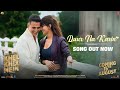 KHEL KHEL MEIN: DUUR NA KARIN | Akshay Kumar,Vaani,Tanishk,Vishal,Zahrah,Taapse,Ammy,Aditya,Kumaar