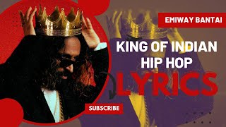 EMIWAY - KING OF INDIAN HIP HOP LYRICS | King of the Streets