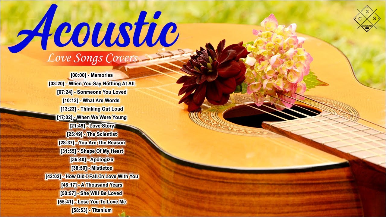 Greatest Hits English Acoustic Love Songs 2021 Ballad Guitar Acoustic