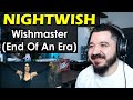 NIGHTWISH - Wishmaster (LIVE End Of An Era) | FIRST TIME REACTION