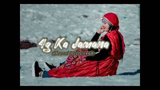 4 G Ka Jamana (Slowed Reverb) Haryanvi Song