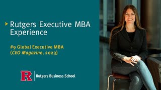 Rutgers Executive MBA Experience