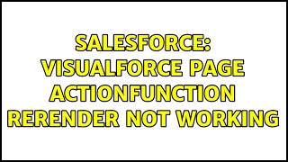 Salesforce: visualforce page ActionFunction reRender not Working (3 Solutions!!)