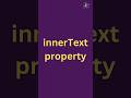 JavaScript Output techniques part 3 | innerText property | JavaScript Tutorial in 1 minutes #6