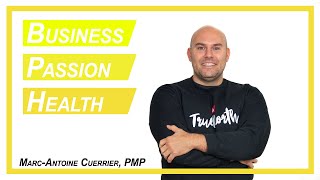 All about BUSINESS with Marc-Antoine Cuerrier, PMP