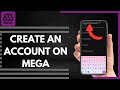 How To Create An Account On Mega