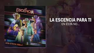 Esencia Norteña - En Ésta No (2021)