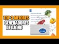 🔴 TOP 3 ► MEJORES 【 GENERADORES DE OZONO 】 OZONIZADORES BARATOS 🥗 | 2020 AMAZON