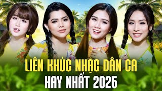 LK Nhạc Dân Ca Miền Tây Hot 2026 | Album Nhạc Dân Ca Quê Hương Nhiều Ca Sĩ Được Yêu Thích Nhất 2026
