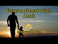 Ucapan selamat ulang tahun anak