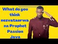 Munoti Chii nezvataurwa naProphet Passion Java About Vakadzi neVarume