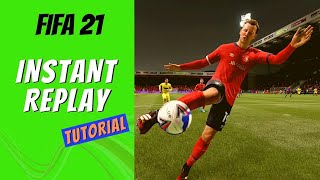 FIFA 21 How to Use Instant Replay