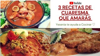 3 RECETAS PARA CUARESMA| COMIDA DE CUARESMA SABROSA🍲🍤🦐🐟 (de las recetas antiguas)