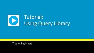 Using Query Library