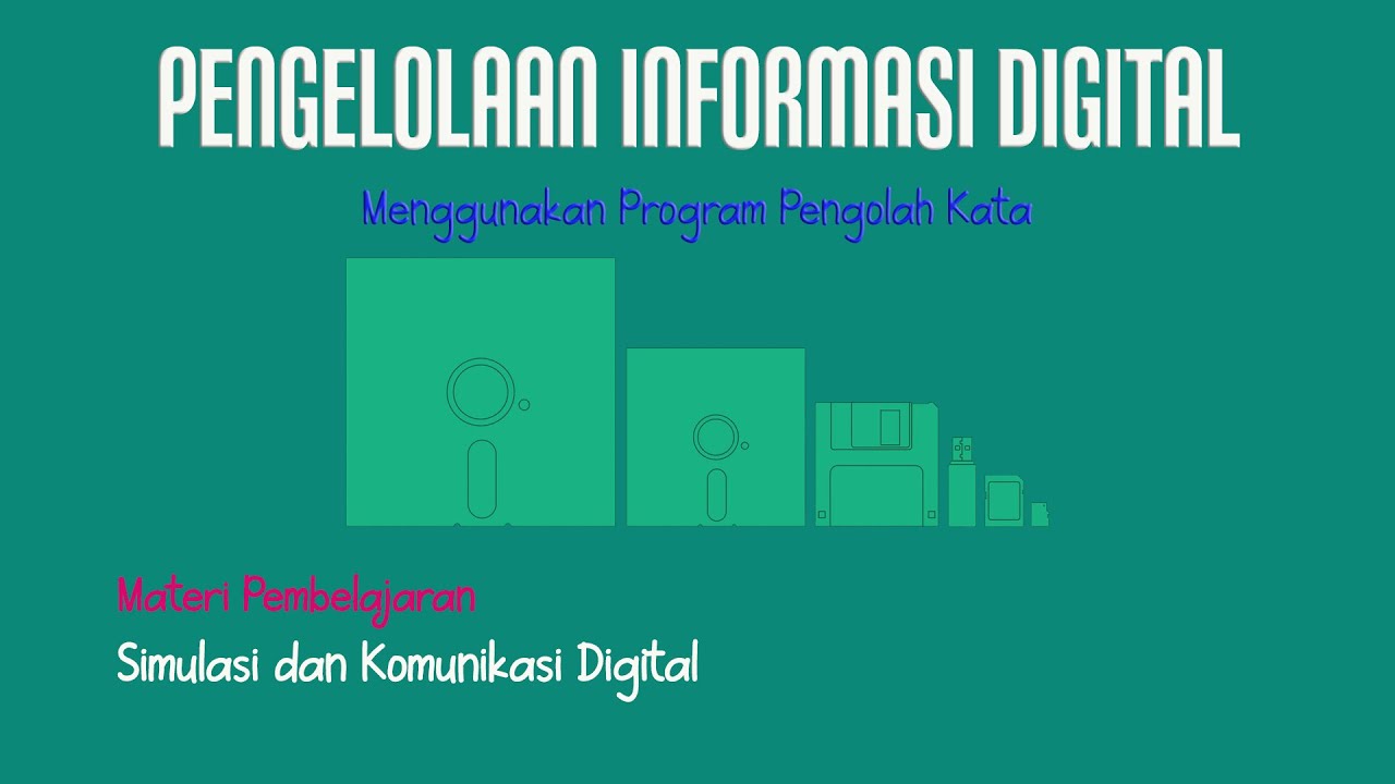 Pengelolaan Informasi Digital Menggunakan Program Pengolah Kata - YouTube