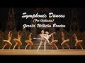 Symphonic Dances 🎭 Orchestra 🎻 Gerald Wilhelm Braden