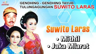 Sinden Suwito Laras - Mithil, Jaka Mlarat (Official Music Video)