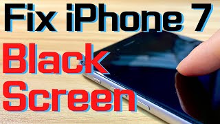 How to Fix iPhone 7 (Plus) Black Screen | Black Display Won’t Turn On, Black Screen of Death, etc.