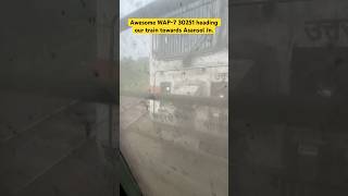 Awesome honking WAP-7  30251 leading our train towards Asansol Jn.