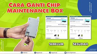 Tutorial Ganti Chip C9345 Pada Maintenance Box Printer L18050 L8050 L15158 L15168 L15150 L15160