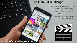 The Instafit Challenge - a Bournemouth Uni Diet Documentary