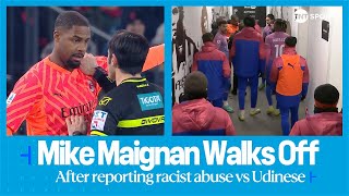 AC Milan Udinese paused after Mike Maignan reports racist abuse to referee and walks off the pitch