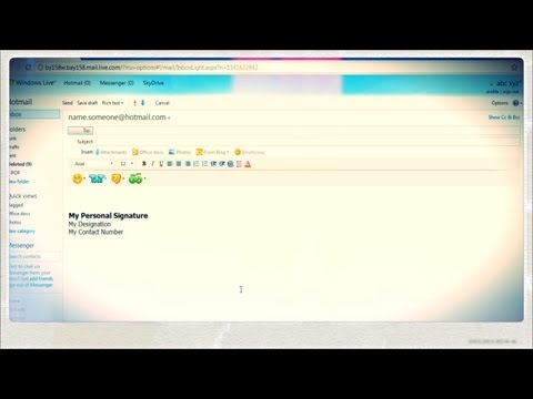 How to Create an Email Signature in Hotmail How to Create an Email Signature in Hotmail