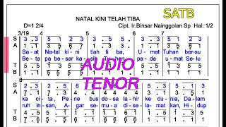 Audio TENOR || Natal Kini Telah Tiba || Baca Not Angka || Ir. Binsar Nainggolan Sp