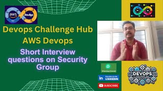 Devops Interview: AWS Devops: 9 Short Interview questions on Security Group