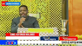 🔴LIVE SOMO; KUFUNGUA MALANGO