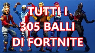 TUTTI I 305 BALLI DI FORTNITE