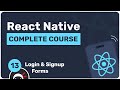 Complete React Native Tutorial #13 - Login & Signup Forms