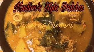 பாய் வீட்டு கல்யாண தால்ச்சா | Muslim Style Dalcha Recipe | Mutton Dalcha Recipe