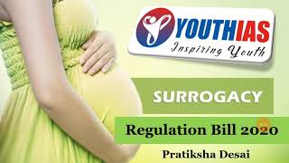 Surrogacy Regulation Bill - 2020 - By Pratiksha Desai