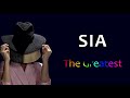 Sia_-_The_Greatest_(Lyrics)_music_tranding_-