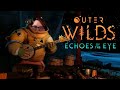 Outer Wilds: Echoes of the Eye - 6 Hour Longplay